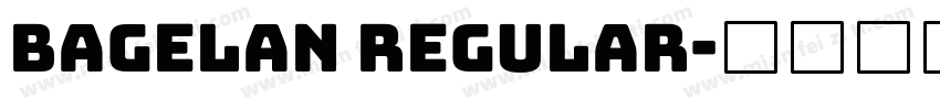 Bagelan Regular字体转换
